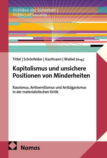 Kapitalismus und unsichere Positionen von Minderheiten
