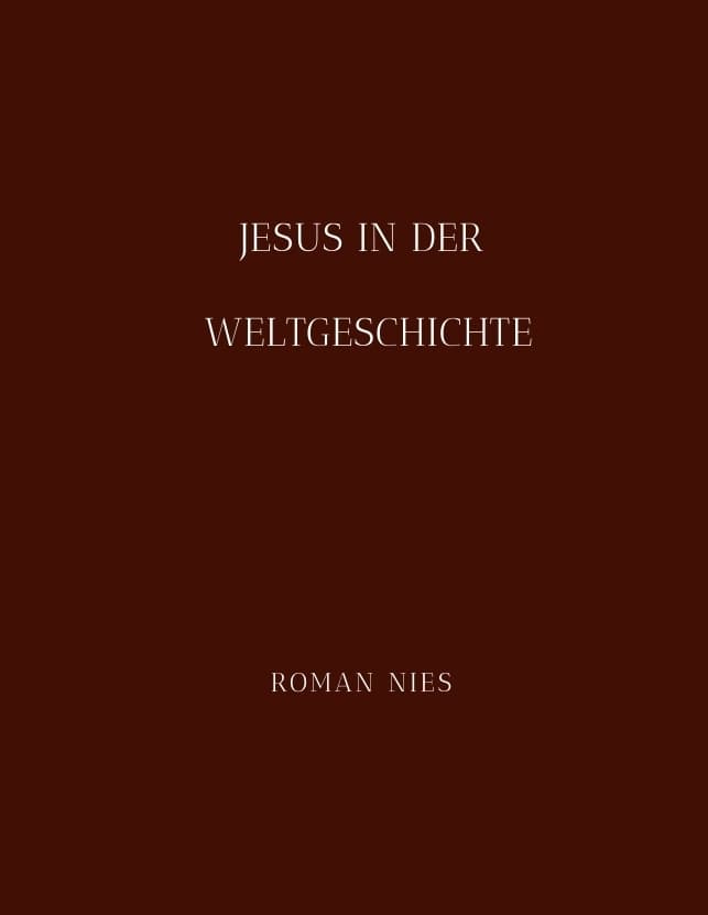 Jesus in der Weltgeschichte