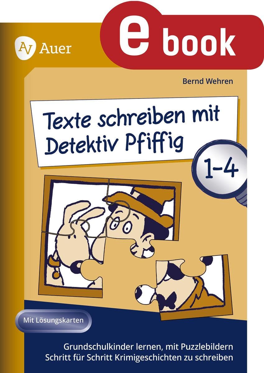 Texte schreiben mit Detektiv Pfiffig