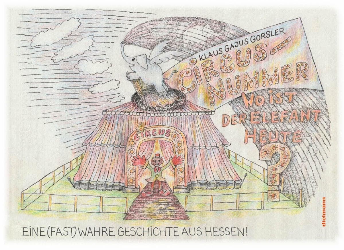 Circusnummer - Wo ist der Elefant heute?