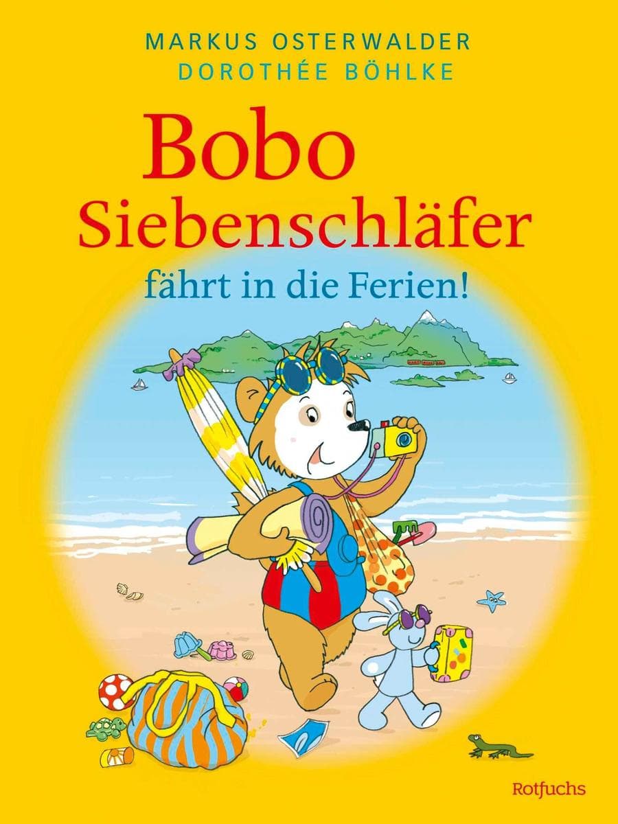 Bobo Siebenschläfer fährt in die Ferien!