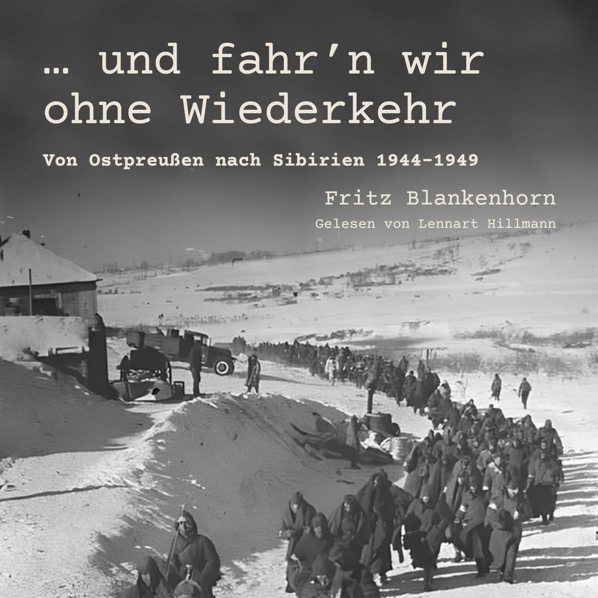 und fahr'n wir ohne Wiederkehr