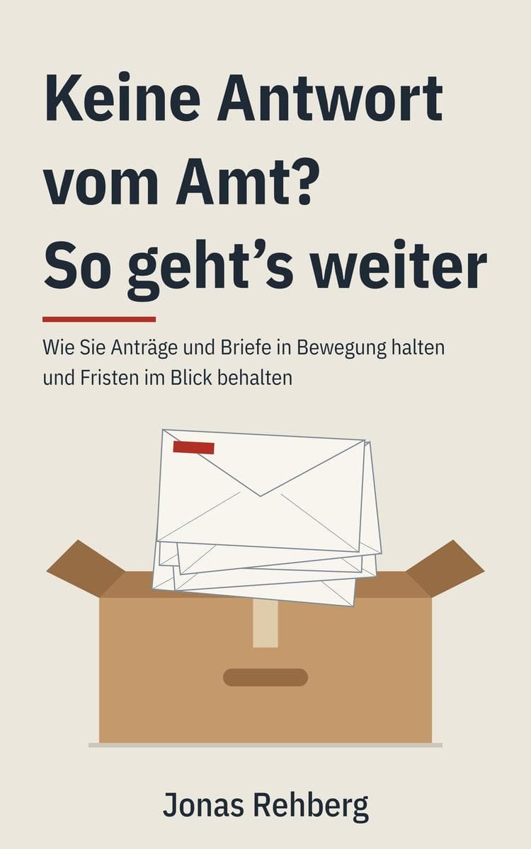 Keine Antwort vom Amt? So geht's weiter