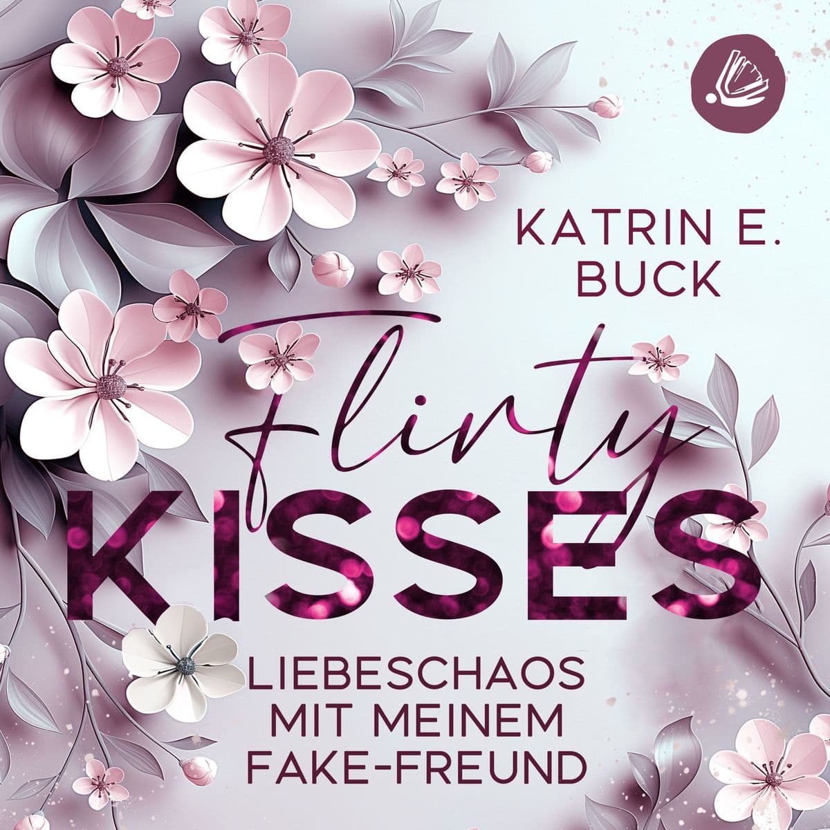 Flirty Kisses: Liebeschaos mit meinem Fake-Freund