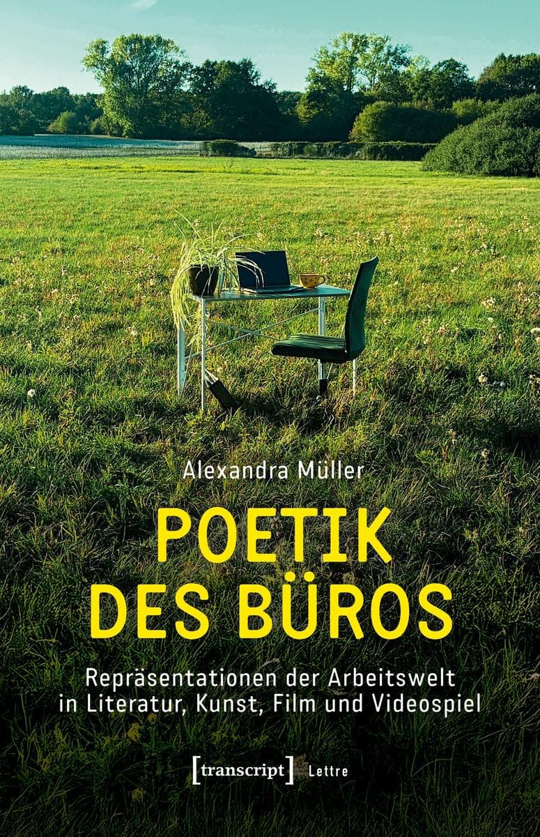 Poetik des Büros