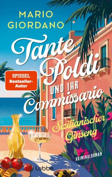 Tante Poldi und ihr Commissario. Sizilianischer Ginseng