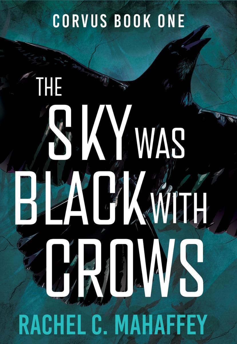 The Sky Was Black with Crows