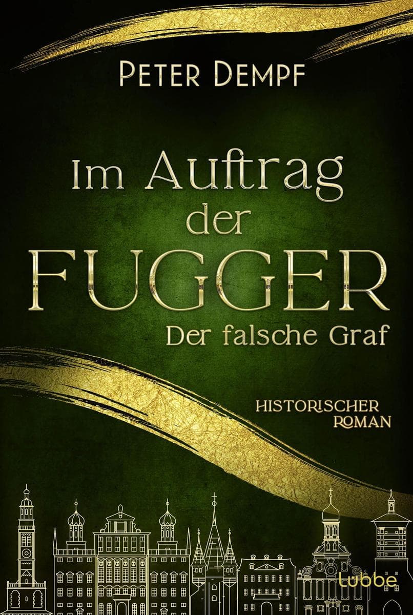 Im Auftrag der Fugger - Der falsche Graf