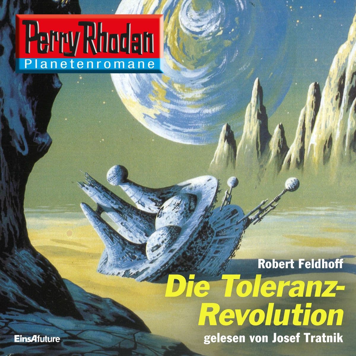 Perry Rhodan Planetenromane: Die Toleranz-Revolution
