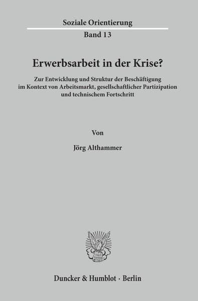 Erwerbsarbeit in der Krise?