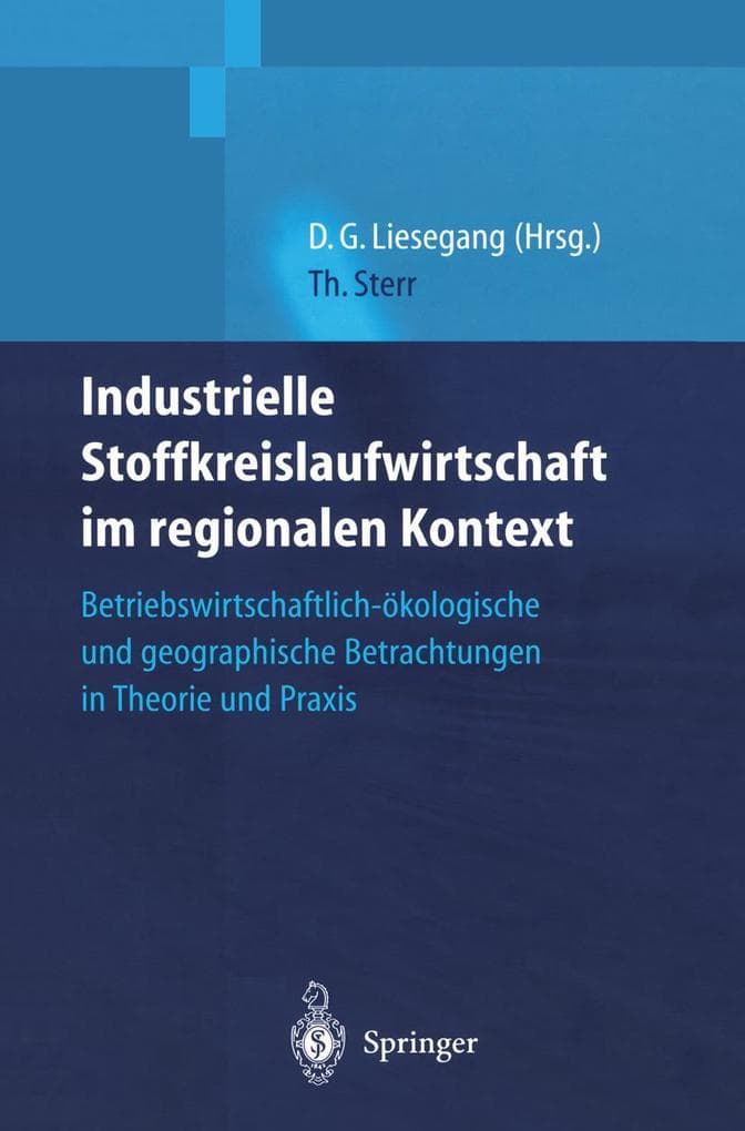 Industrielle Stoffkreislaufwirtschaft im regionalen Kontext