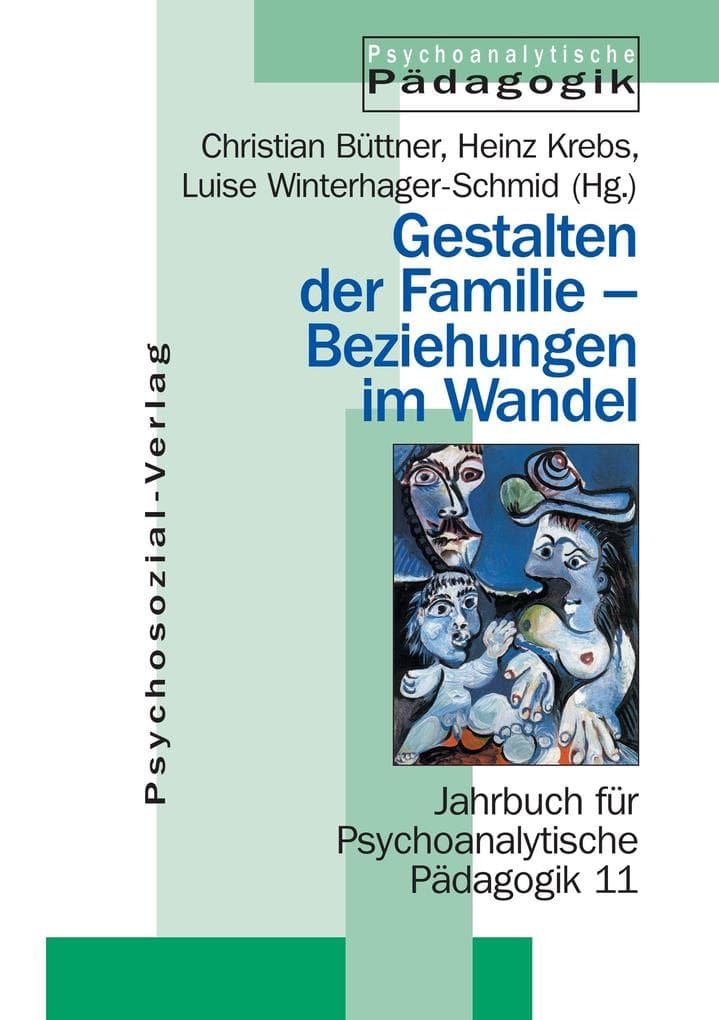 Gestalten der Familie - Beziehungen im Wandel