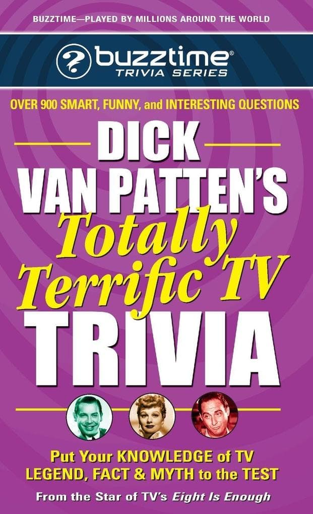 Dick Van Patten's Totally Terrific TV Trivia