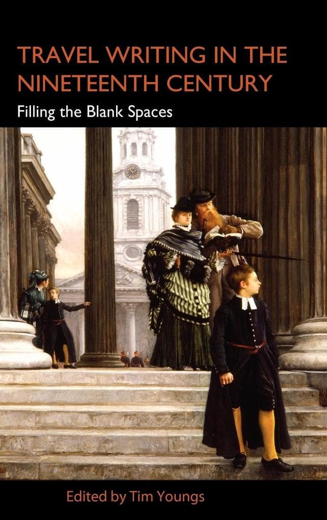 Travel Writing in the Nineteenth Century