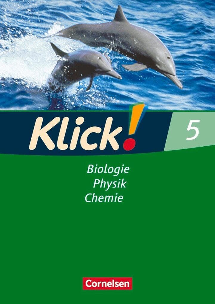 Klick! Biologie, Chemie, Physik. 5. Schuljahr. Arbeitsheft. Westliche Bundesländer