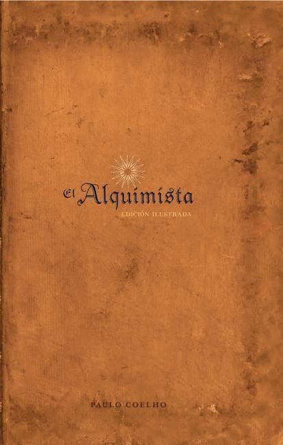 El Alquimista: Edicion Illustrada