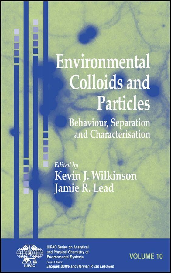 Environmental Colloids and Particles