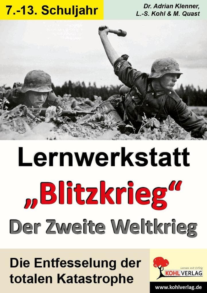 Lernwerkstatt - "Blitzkrieg" Der Zweite Weltkrieg