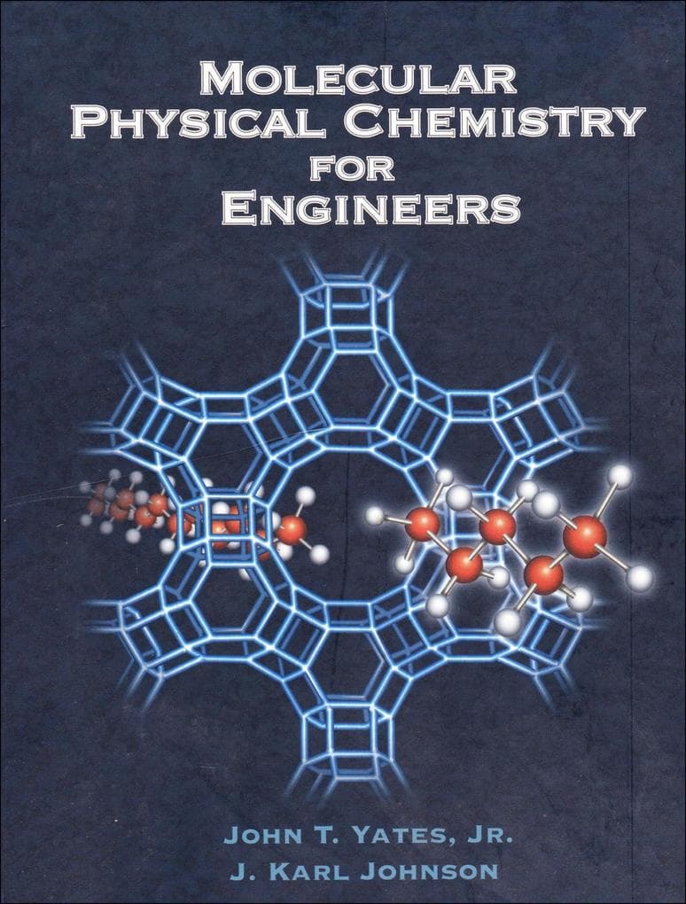 Molecular Physical Chemistry for Engineers