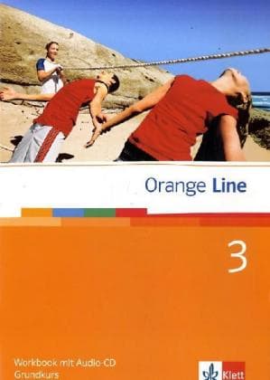 Orange Line 3. Grundkurs. Workbook mit CD