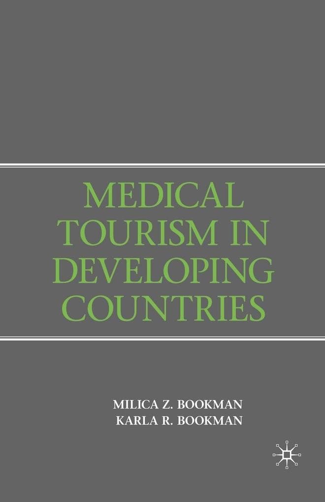 Medical Tourism in Developing Countries