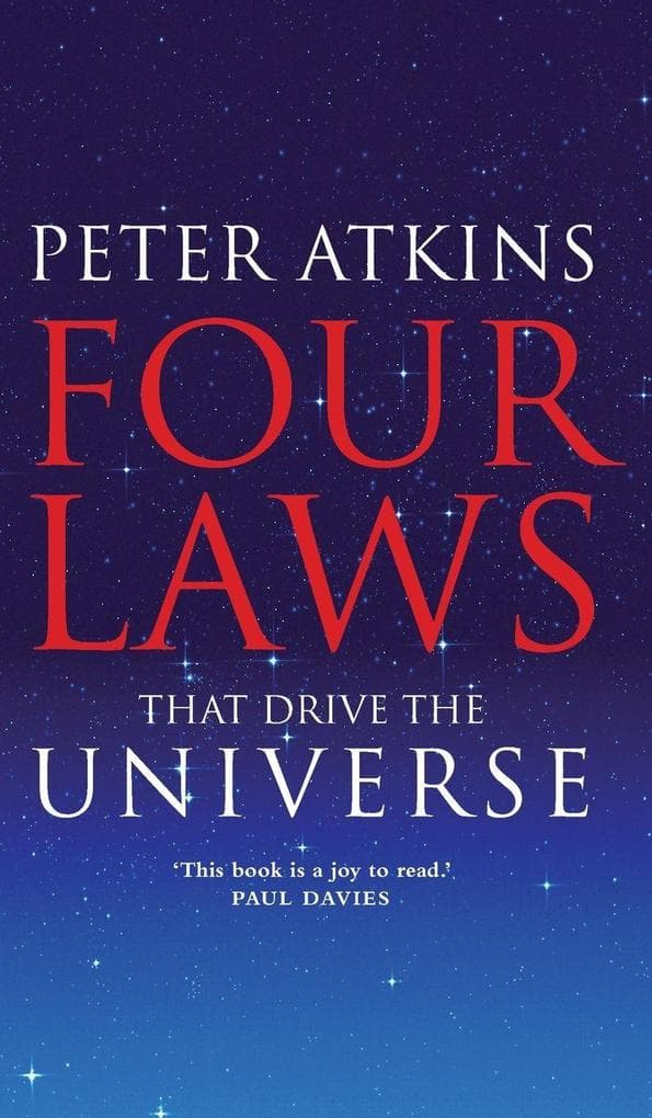 Four Laws That Drive the Universe