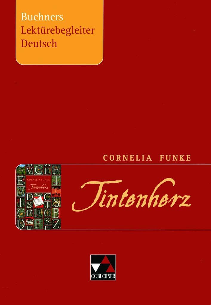Cornelia Funke. Tintenherz. Buchners Lektürebegleiter Deutsch