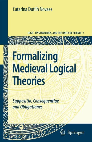 Formalizing Medieval Logical Theories