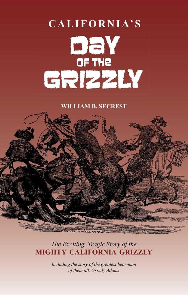 California's Day of the Grizzly