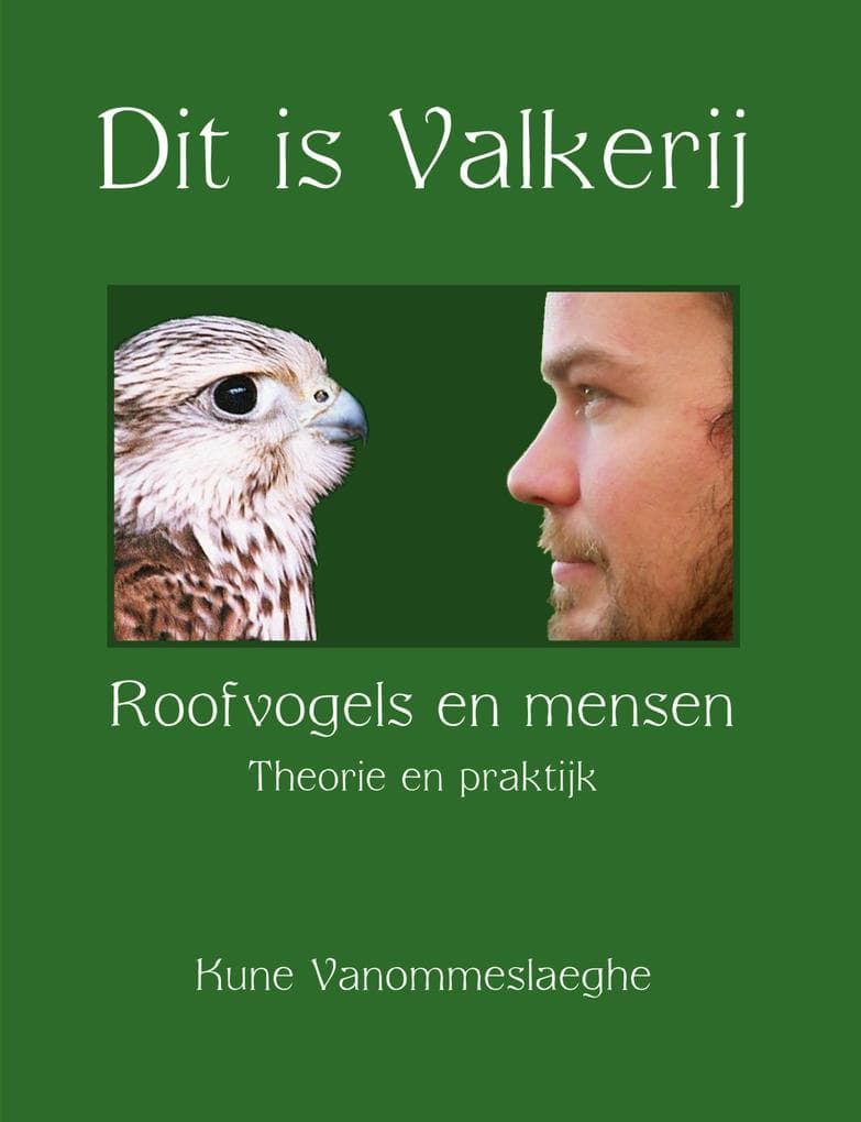 Dit is Valkerij, Roofvogels en mensen, Theorie en praktijk