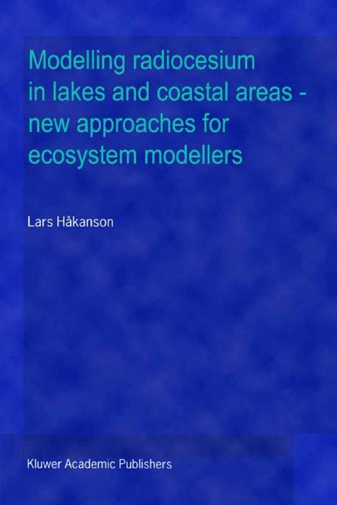 Modelling radiocesium in lakes and coastal areas - new approaches for ecosystem modellers