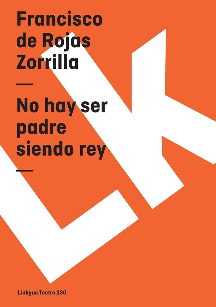 No hay ser padre siendo rey