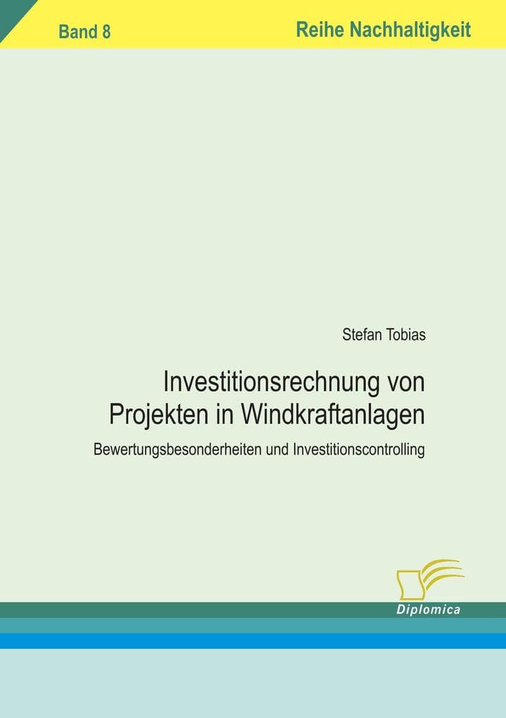 Investitionsrechnung von Projekten in Windkraftanlagen