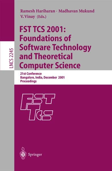 FST TCS 2001: Foundations of Software Technology and Theoretical Computer Science