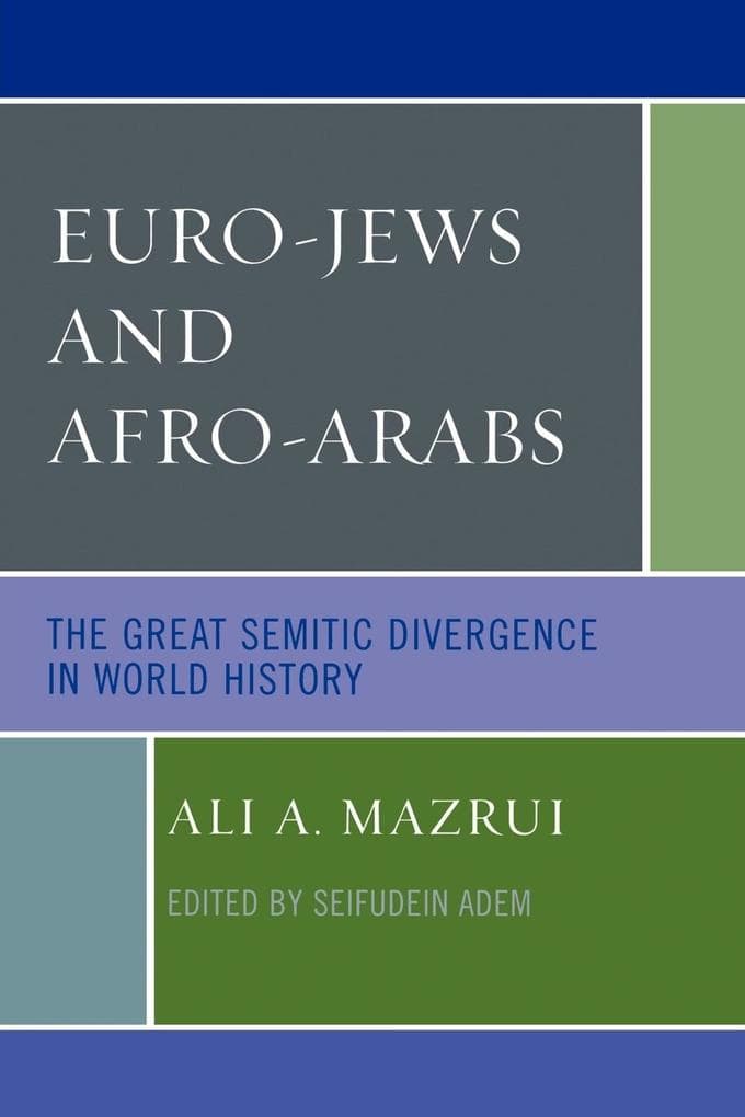 Euro-Jews and Afro-Arabs