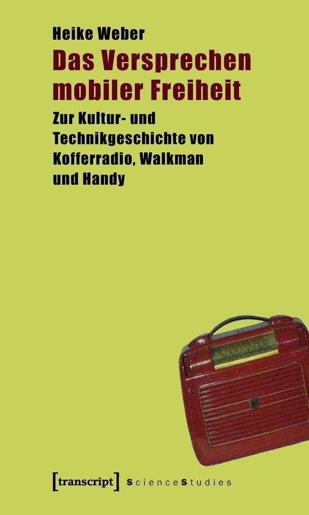 Das Versprechen mobiler Freiheit