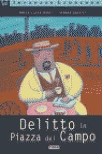 Delitto in Piazza del Campo