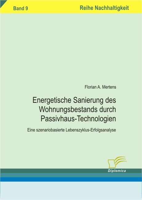 Energetischen Sanierung des Wohnungsbestands durch Passivhaus-Technologien