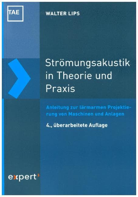 Strömungsakustik in Theorie und Praxis