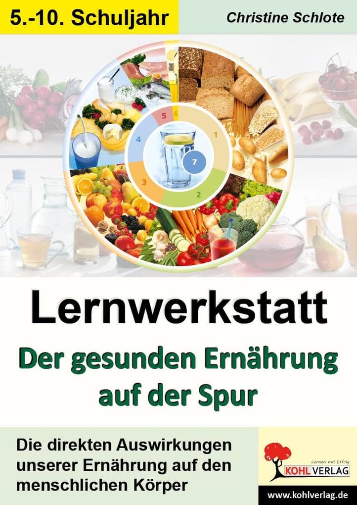 Lernwerkstatt - Der gesunden Ernährung auf der Spur 3