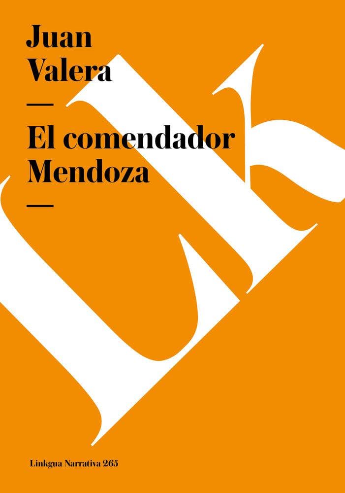 El comendador Mendoza