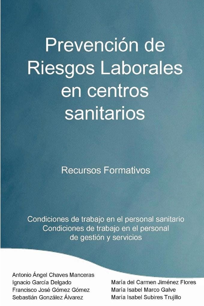 Prevención de Riesgos Laborales en centros sanitarios Recursos formativos