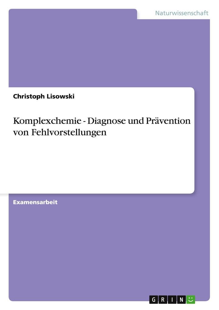 Komplexchemie - Diagnose und Prävention von Fehlvorstellungen