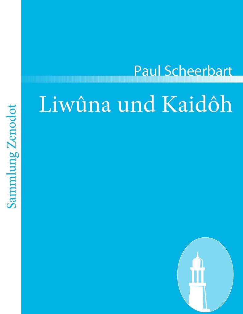 Liwûna und Kaidôh