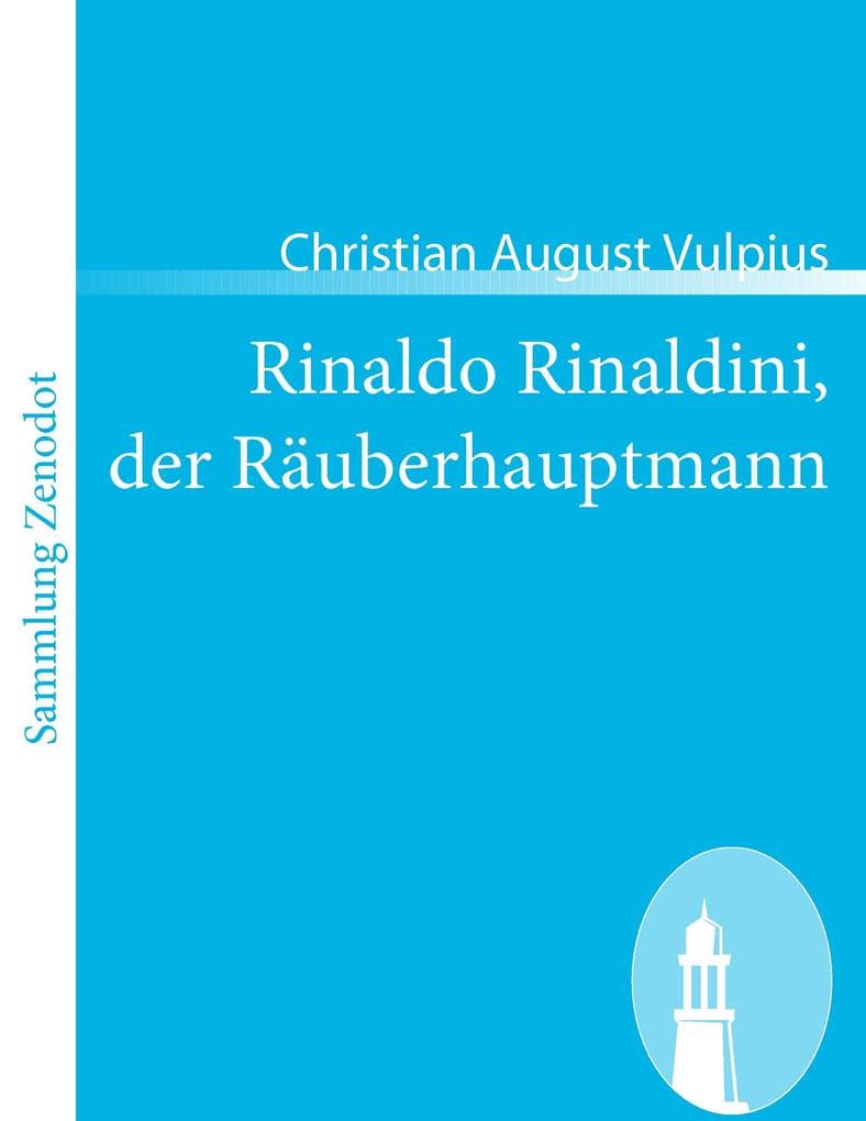 Rinaldo Rinaldini, der Räuberhauptmann