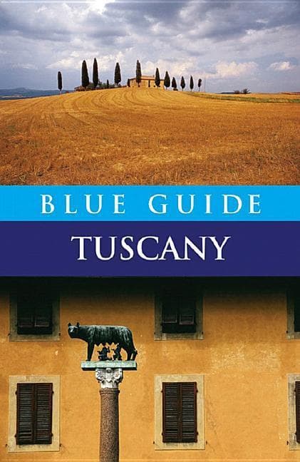 Blue Guide Tuscany: Fifth Edition