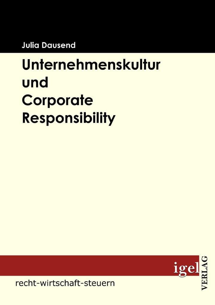 Unternehmenskultur und Corporate Responsibility