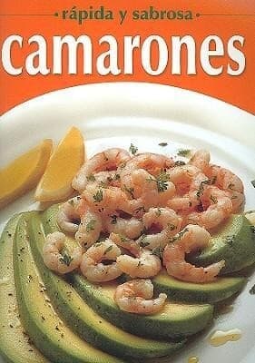 Camarones = Shrimp