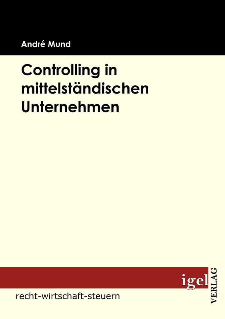 Controlling in mittelständischen Unternehmen