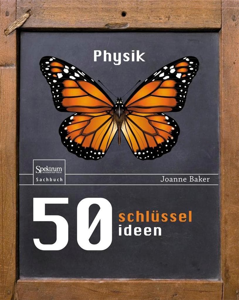 50 Schlüsselideen Physik